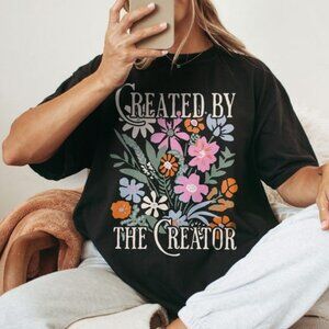 Created By The Creator Christian Floral Faith Graphic T-Shirt